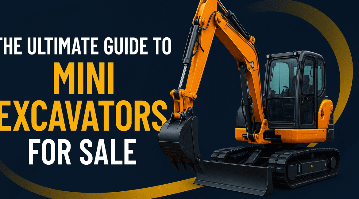 Guide to Mini Excavators for Sale
